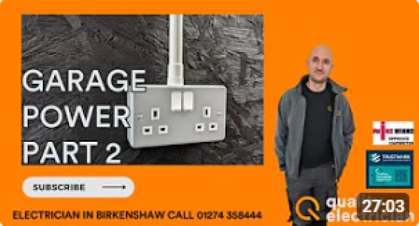 Garage Electrics Part 2 - Lighting & Power! - Quality Electrician, Birkenshaw